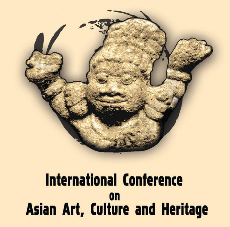 International Conference on Asian Art, Culture and Heritage 21st – 23rd August 2013 Programme