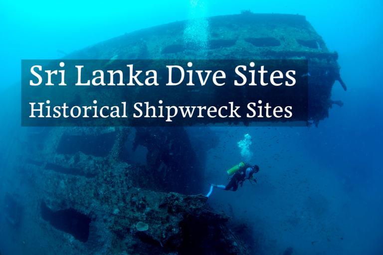 Sri Lanka Dive Sites – Historical Shipwreck Sites